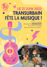 Affiche Transurbain fête la musique